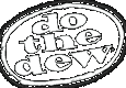 do the dew